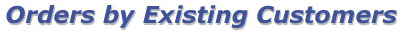 Orders by Existing Customers